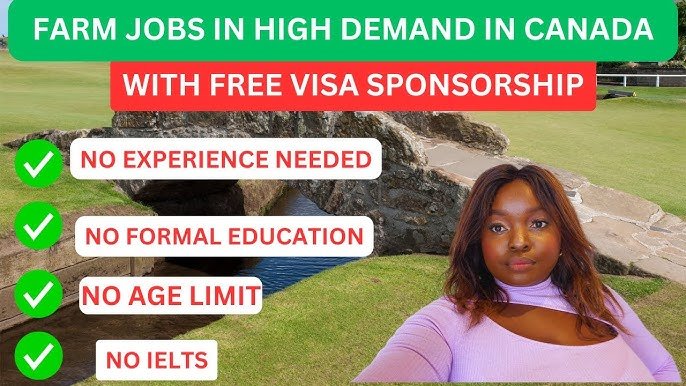 Farm Worker Jobs in Canada for Foreigners With Free Visa Support